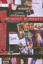 Luminous Moments - Preview