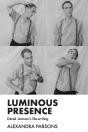 Luminous Presence - Preview