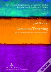 Luminous Traversing