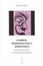 Lumpen,Marginación Y Jerigonça - Preview