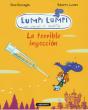 Lumpi Lumpi. La Terrible Inyección - Preview