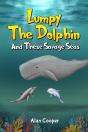 Lumpy The Dolphin And These Savage Seas - Preview