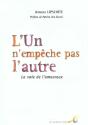L'Un N'Empeche Pas L'Autre ; La Voie De L'Amoureux - Preview