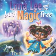 Luna Lee And The Last Magic Tree