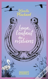 Luna, L'Enfant Des Roselières