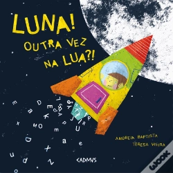 Capa do artigo Luna! Outra Vez na Lua?!