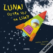 Capa do artigo Luna! Outra Vez na Lua?!