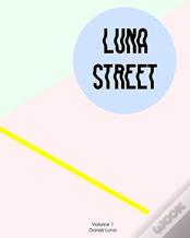 Luna Street Volume 1
