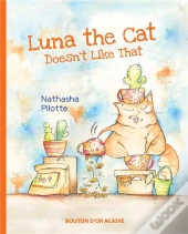 Luna The Cat Doesn'T Like That