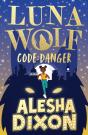 Luna Wolf 2: Code Danger - Preview