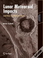 Lunar Meteoroid Impacts And How To Observe Them