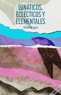 Capa do artigo Lunáticos, Eclécticos Y Elementales