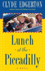 Lunch At The Piccadilly - Preview