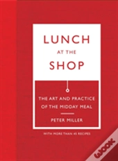 Lunch At The Shop