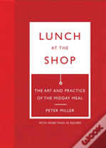 Lunch At The Shop