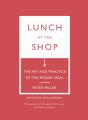 Lunch At The Shop - Preview