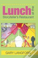 Lunch At The Storyteller'S Restaurant