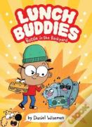 Lunch Buddies: Battle In The Backyard