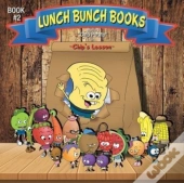 Lunch Bunch Books: Chip'S Lesson