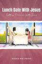 Lunch Date With Jesus - Preview