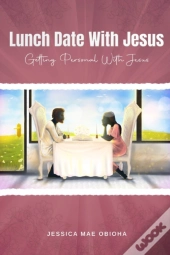 Lunch Date With Jesus