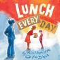 Lunch Every Day - Preview