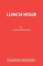 Lunch Hour - Preview
