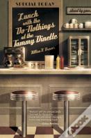 Lunch With The Do-Nothings At The Tammy Dinette