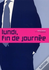 Lundi, Fin De Journée - 1ère Partie