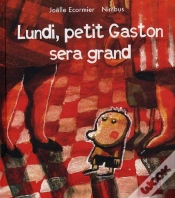 Capa do artigo Lundi, Petit Gaston Sera Grand