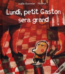Capa do artigo Lundi, Petit Gaston Sera Grand