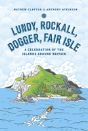 Lundy, Rockall, Dogger, Fair Isle - Preview