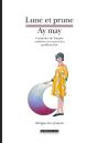 Lune Et Prune ; Ay May (2e Édition) - Preview