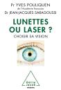 Lunettes Ou Laser ? - Preview