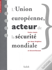 L'Union Européenne, Acteur De La Sécurité Mondiale