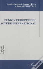 L'Union Europeenne, Acteur International
