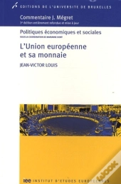 L'Union Européenne Et Sa Monnaie (3e Édition)