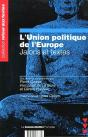 L'Union Politique De L'Europe ; Jalons Et Textes - Preview