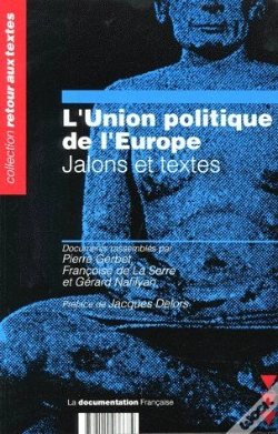 Capa do artigo L'Union Politique De L'Europe ; Jalons Et Textes