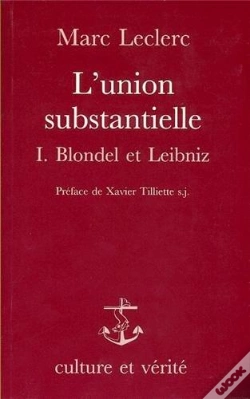 Capa do artigo L'Union Substantielle Tome 1 ; Blondel Et Leibniz