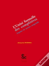 L'Unité Formelle Des Complétives ; Esquisse De Syntaxe Catégorielle