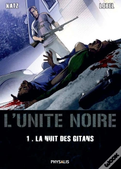 Capa do artigo L'Unite Noire T.1 ; La Nuit Des Gitans