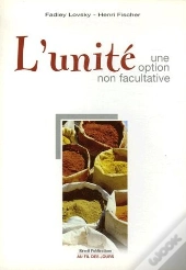 L'Unite, Une Option Non Facultative
