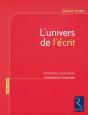 L'Univers De L'Écrit ; Comment La Culture Écrite Donne Forme À La Pensée - Preview