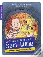 L'Univers De Lucie ; Rendez-Vous Sur La Comète