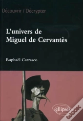 L'Univers De Miguel De Cervantès