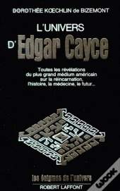 L'Univers D'Edgar Cayce - Tome 1
