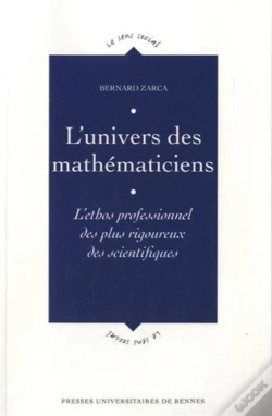 Capa do artigo L'Univers Des Mathematiciens ; L'Éthos Professionnel Des Plus Rigureux Des Scientifiques
