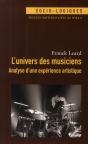 L'Univers Des Musiciens ; Analyse D'Une Expérience Artistique - Preview