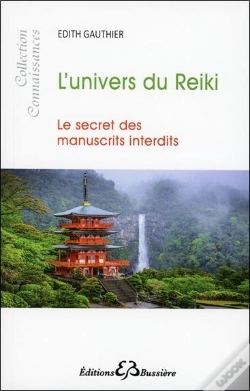 Capa do artigo L'Univers Du Reiki ; Le Secret Des Manuscrits Interdits